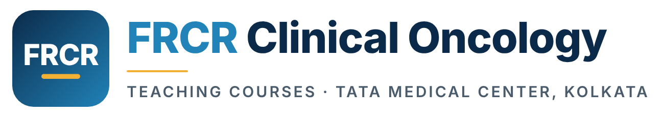 FRCR Clinical Oncology – Teaching Courses, Tata Medical Center, Kolkata